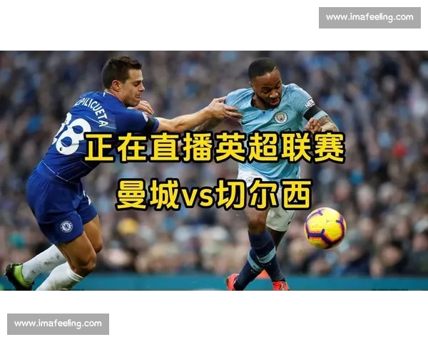 英超直播官网入口最新观看指南与高清赛事实时更新平台推荐